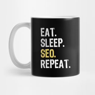 Eat Sleep SEO Repeat Mug